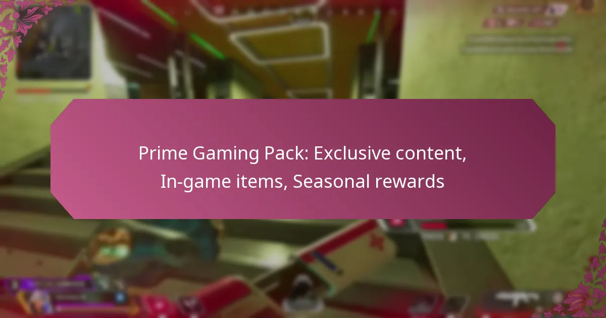 Prime Gaming Pack: Exclusive content, In-game items, Seasonal rewards