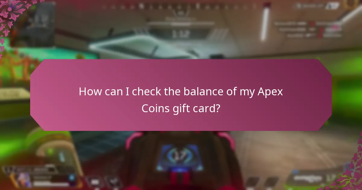 How can I check the balance of my Apex Coins gift card?