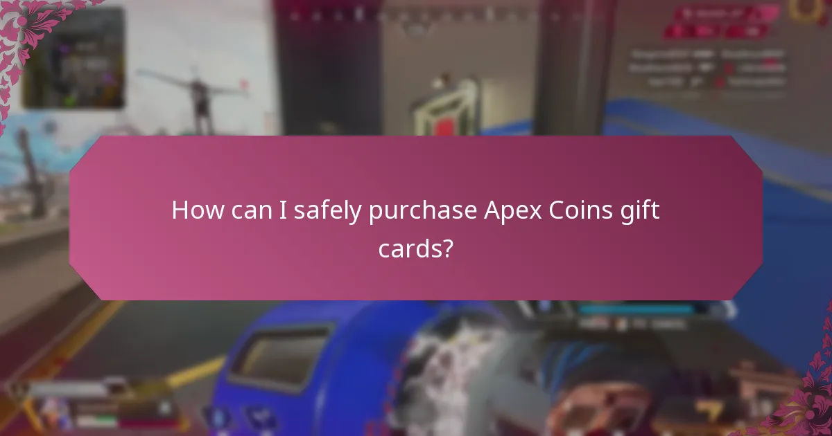 How can I safely purchase Apex Coins gift cards?