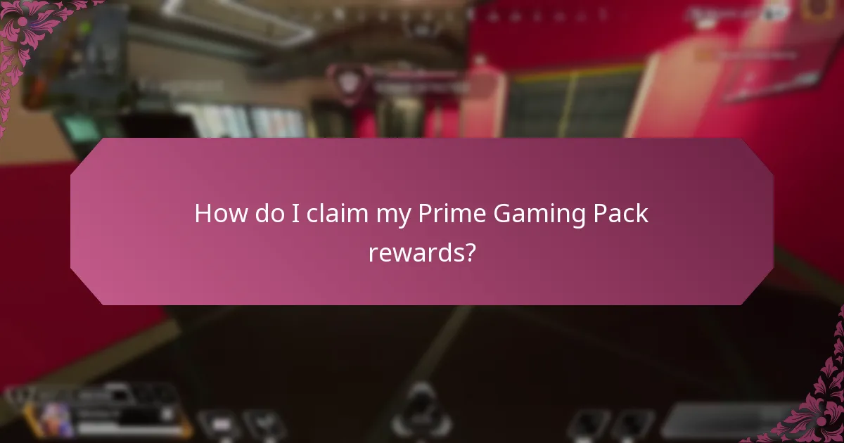 How do I claim my Prime Gaming Pack rewards?