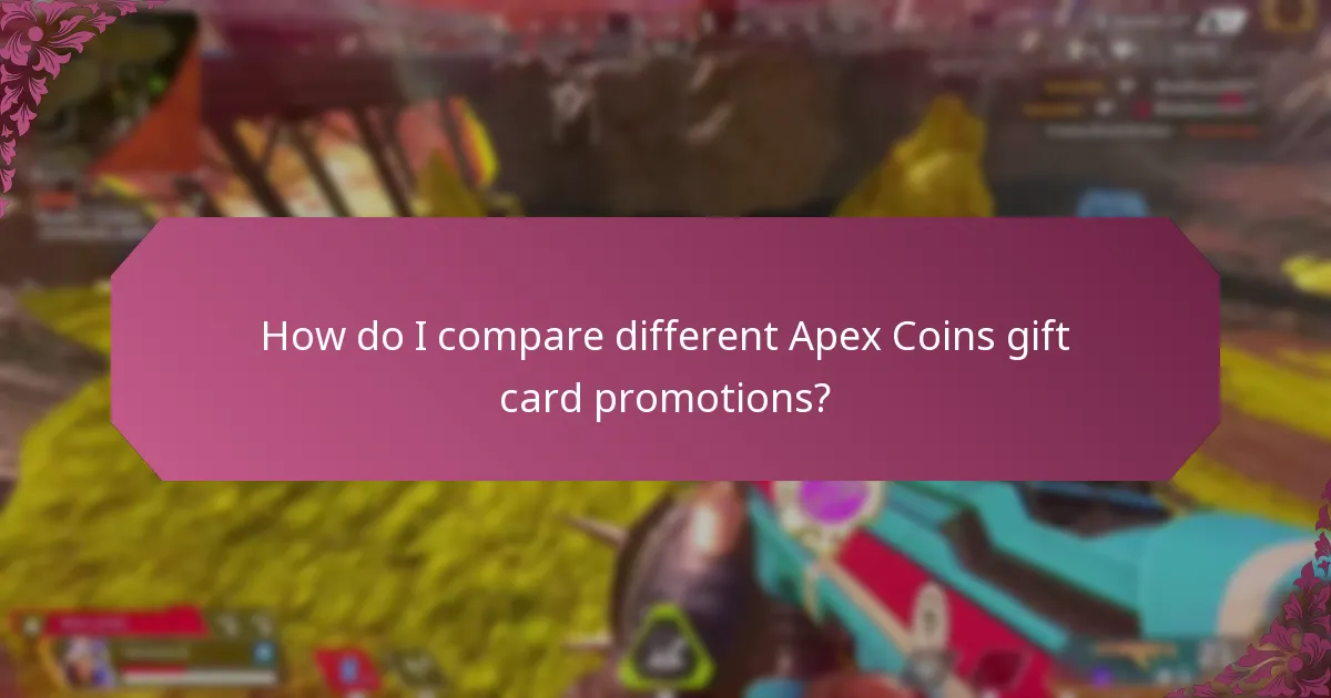 How do I compare different Apex Coins gift card promotions?