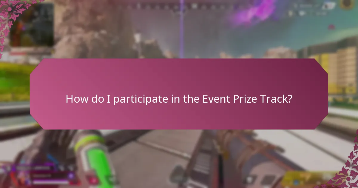 How do I participate in the Event Prize Track?