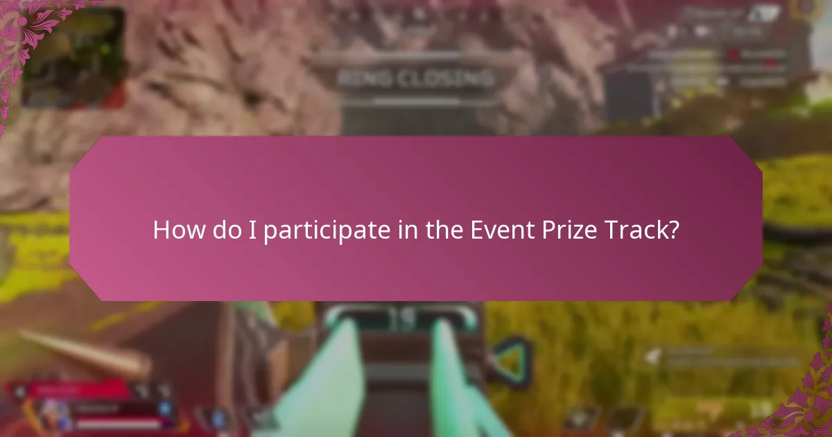 How do I participate in the Event Prize Track?