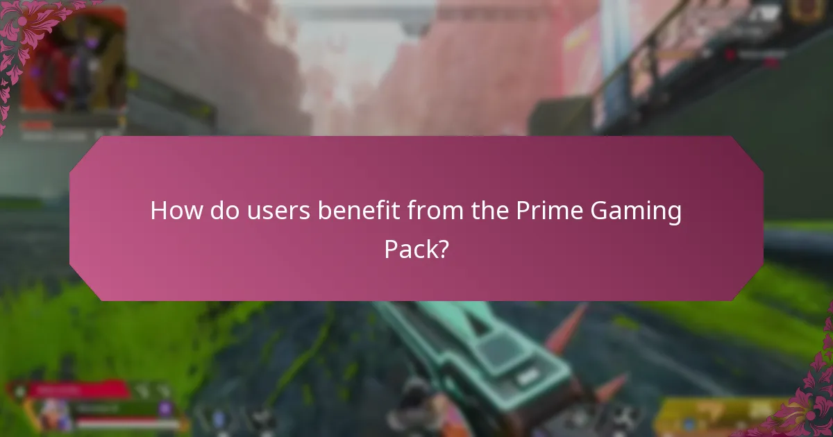 How do users benefit from the Prime Gaming Pack?