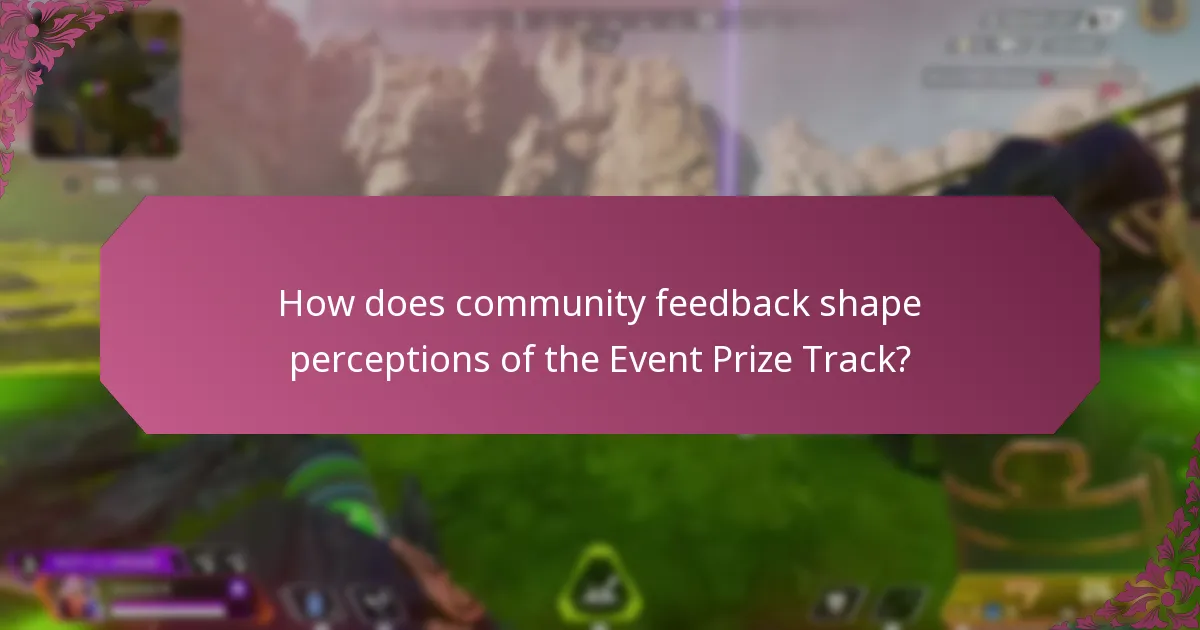 How does community feedback shape perceptions of the Event Prize Track?