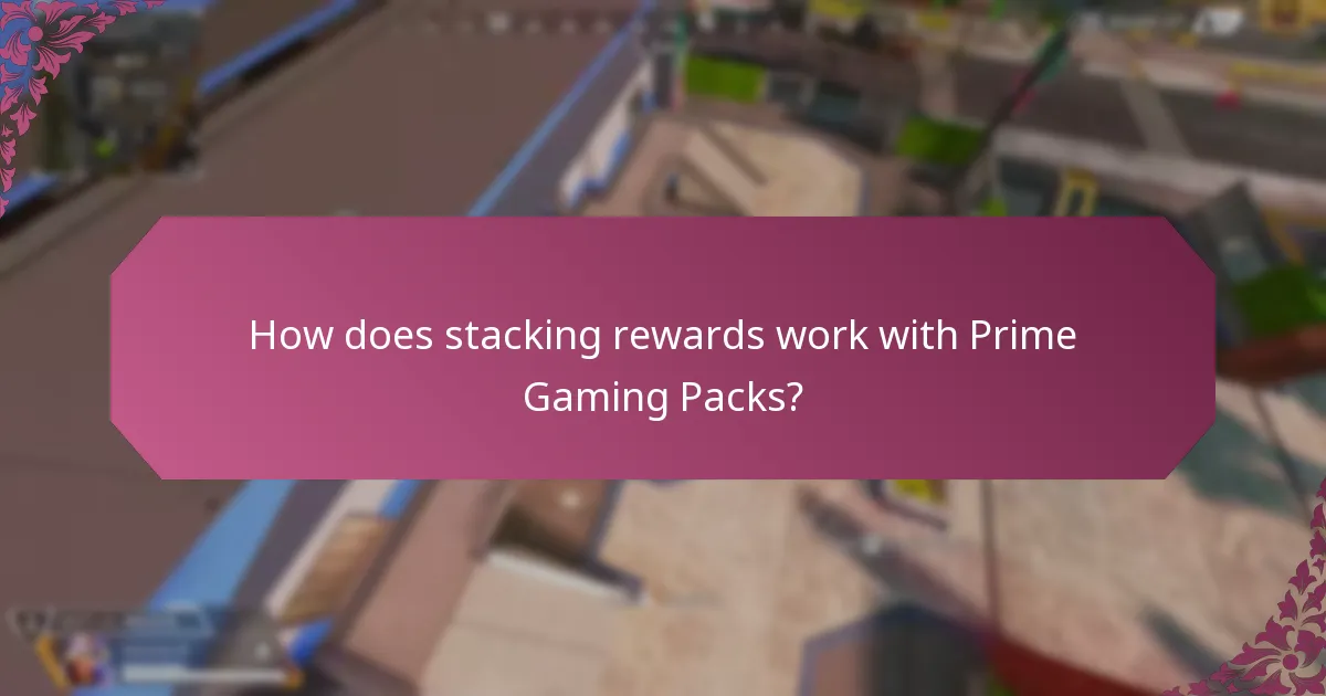 How does stacking rewards work with Prime Gaming Packs?