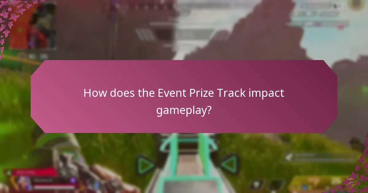 How does the Event Prize Track impact gameplay?