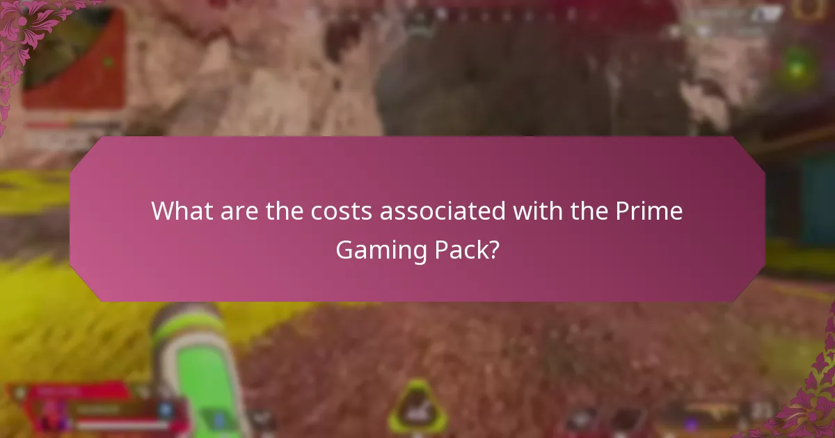 What are the costs associated with the Prime Gaming Pack?