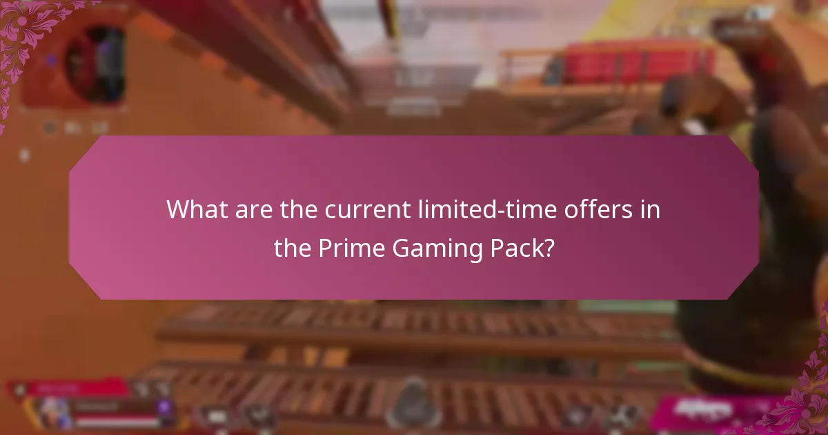 What are the current limited-time offers in the Prime Gaming Pack?