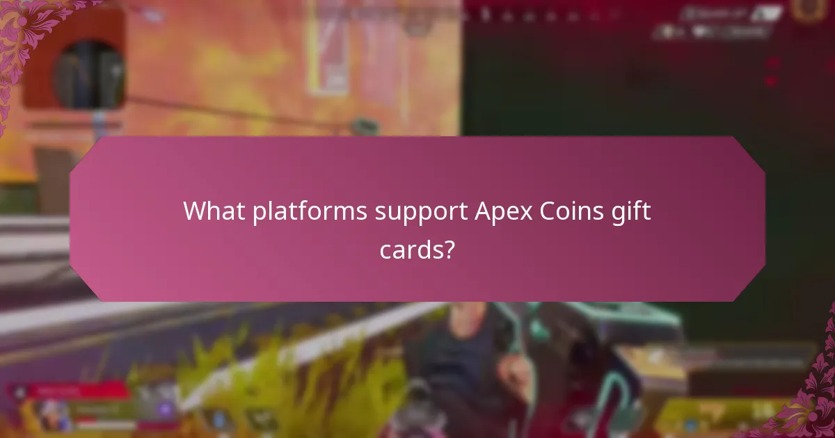 What platforms support Apex Coins gift cards?