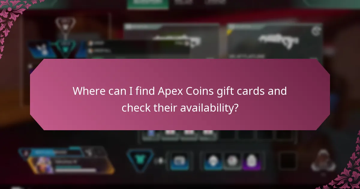 Where can I find Apex Coins gift cards and check their availability?