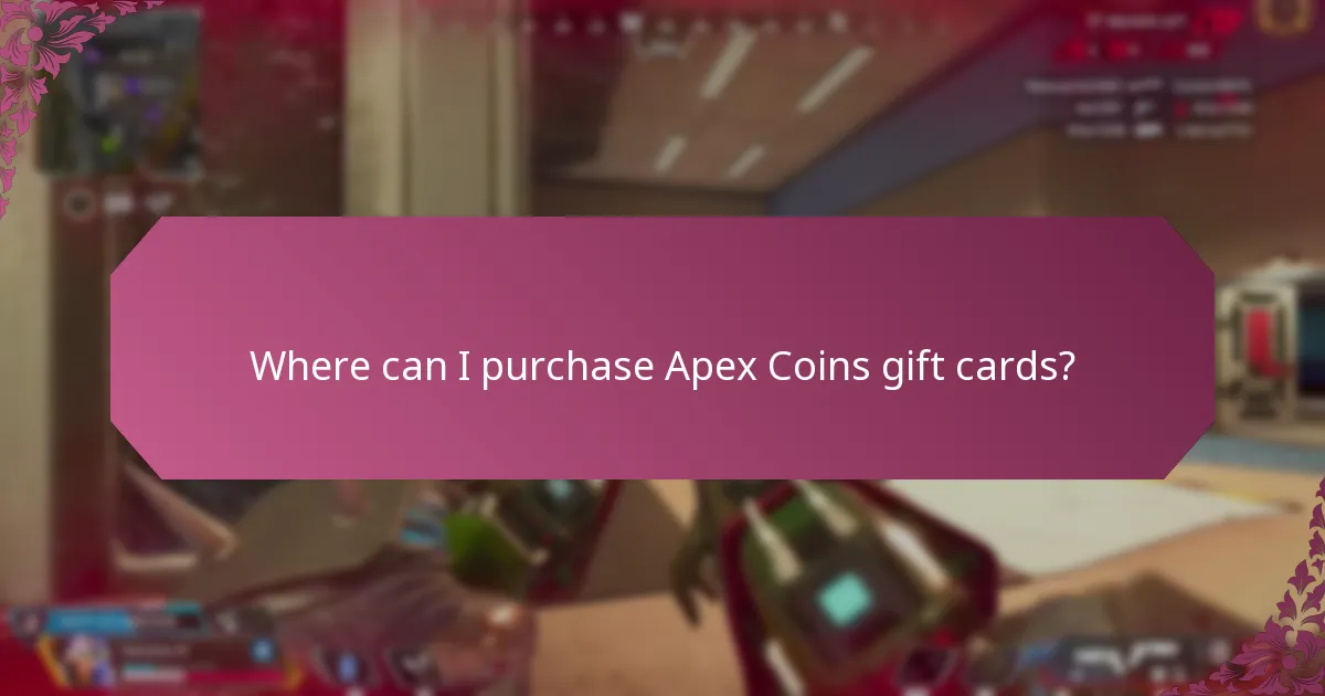 Where can I purchase Apex Coins gift cards?